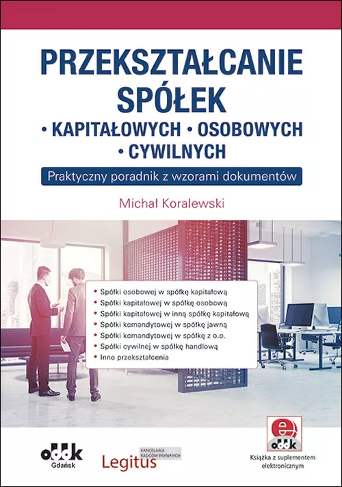 Przekształcanie spółek: kapitałowych...  PGK1422e - Książki