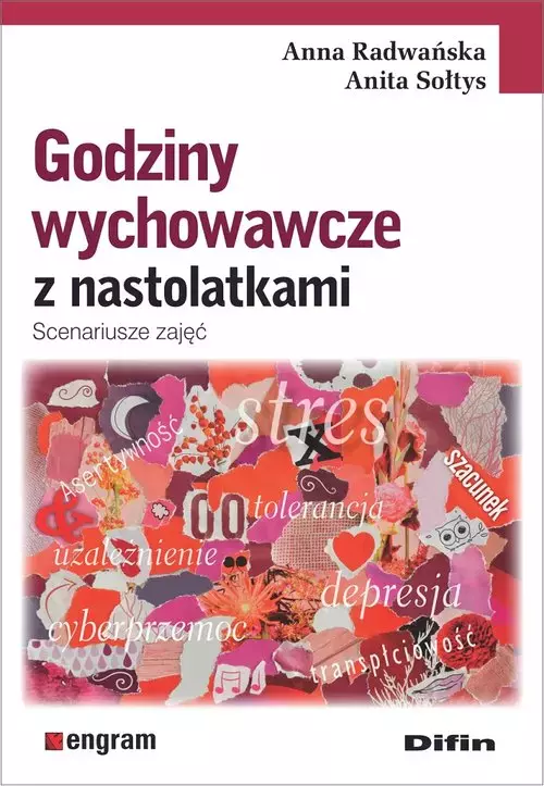 Godziny wychowawcze z nastolatkami. Scenariusze zajęć - Książki