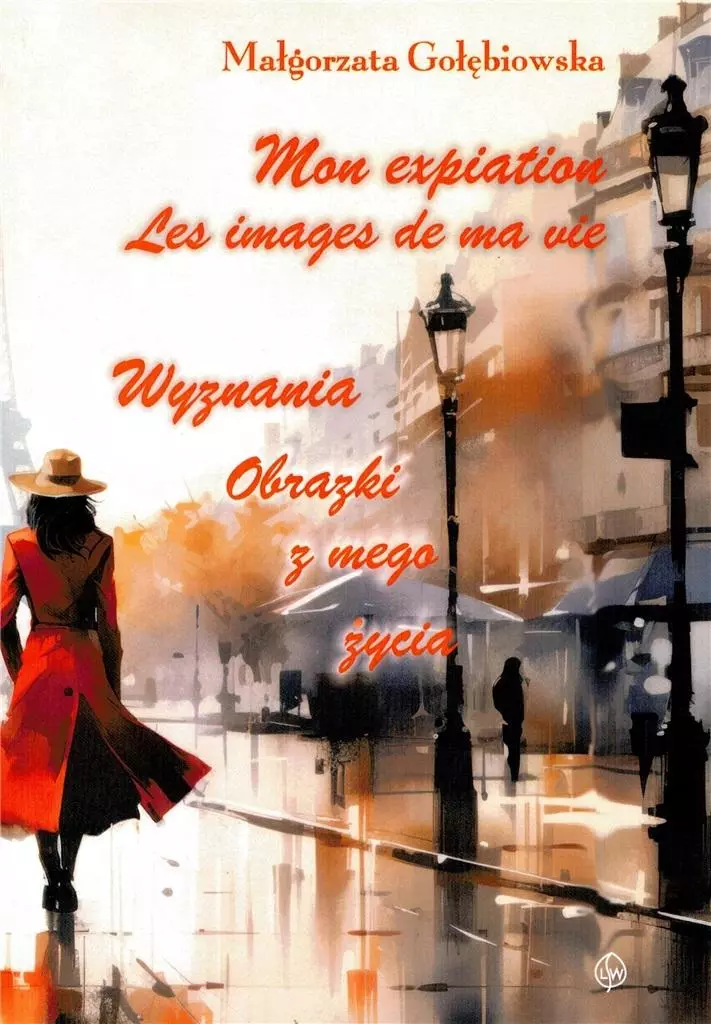 Mon expiation. Les images de ma vie Wyznania.. - Książki