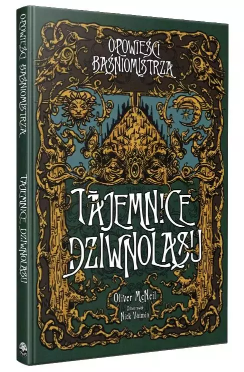 Opowieści Baśniomistrza: Tajemnice Dziwnolasu - Książki