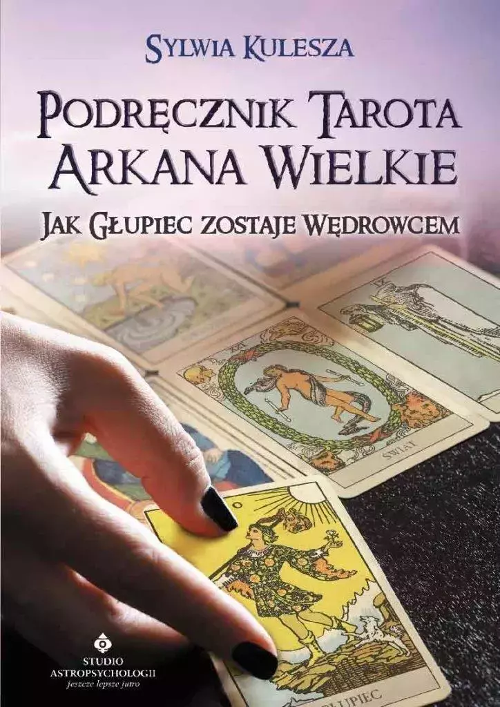 Podręcznik Tarota. Arkana Wielkie - Książki
