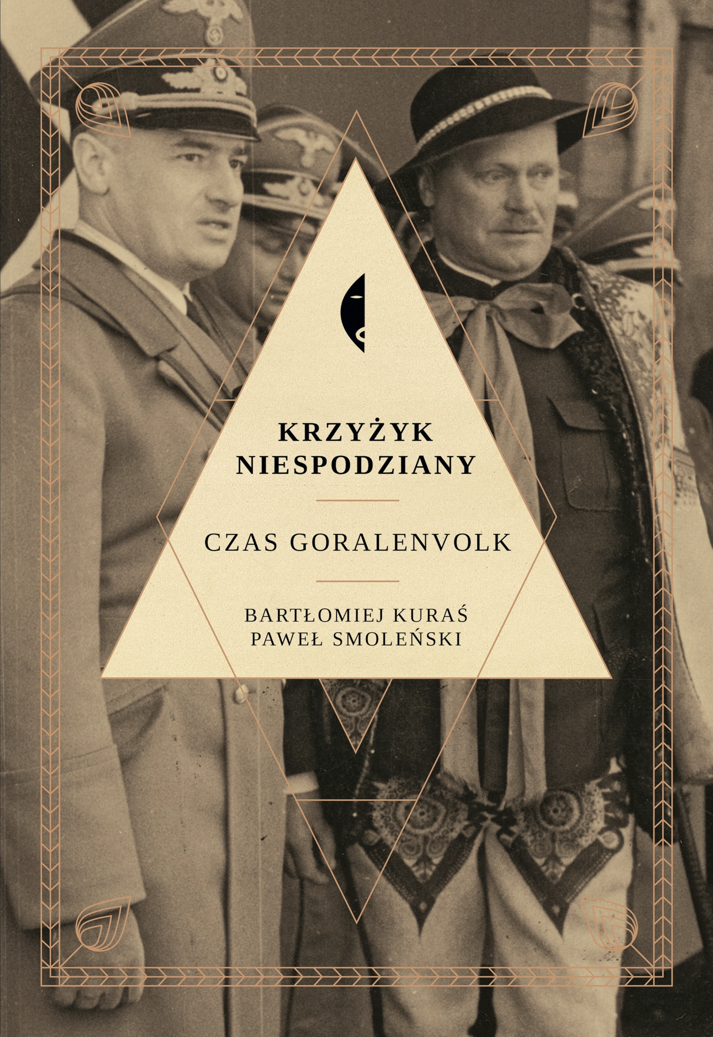 Krzyżyk niespodziany. Czas Goralenvolk - Książki