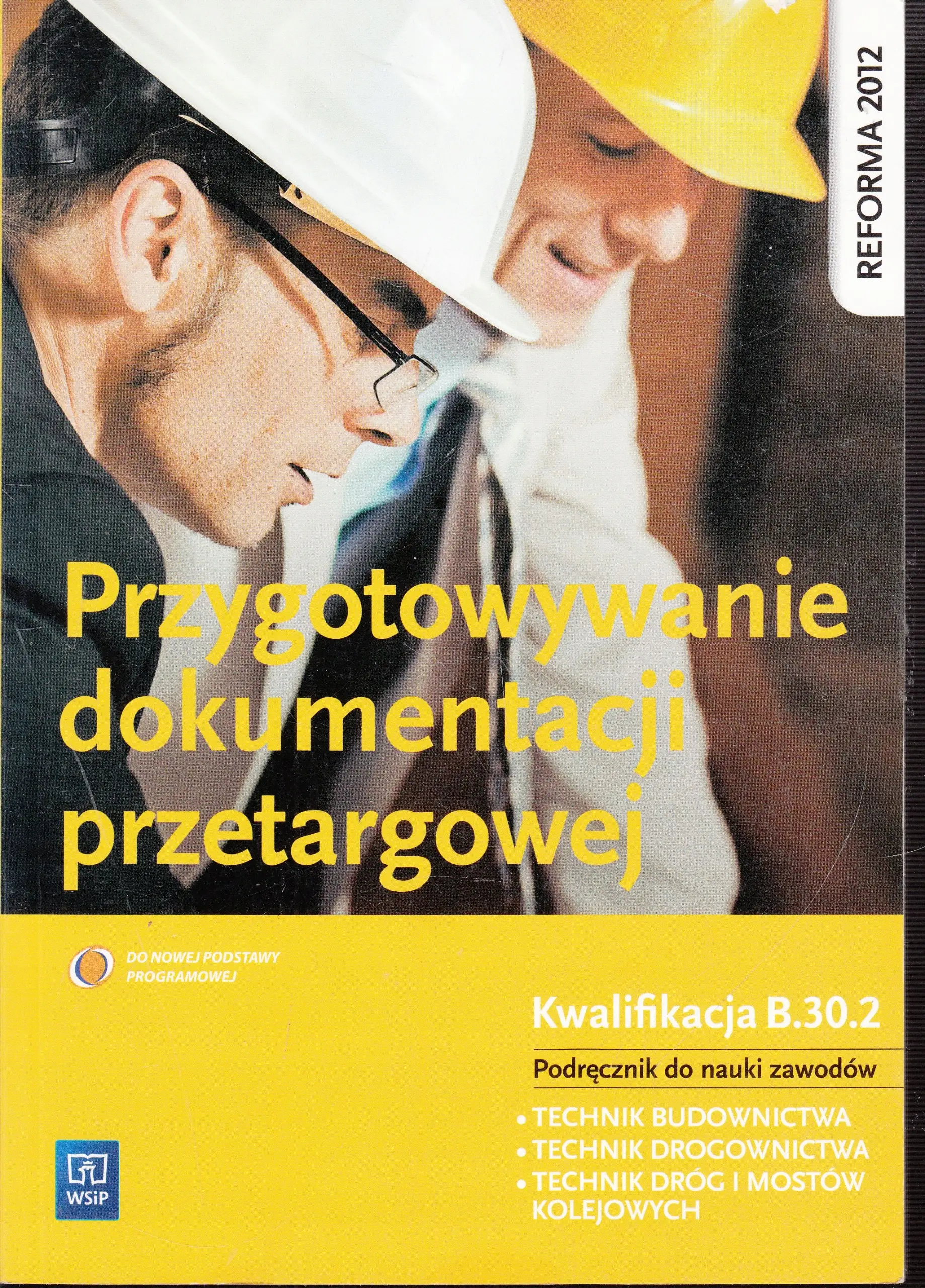 Przygotowywanie dokumentacji przetargowej Podręcznik do nauki zawodu - Książki