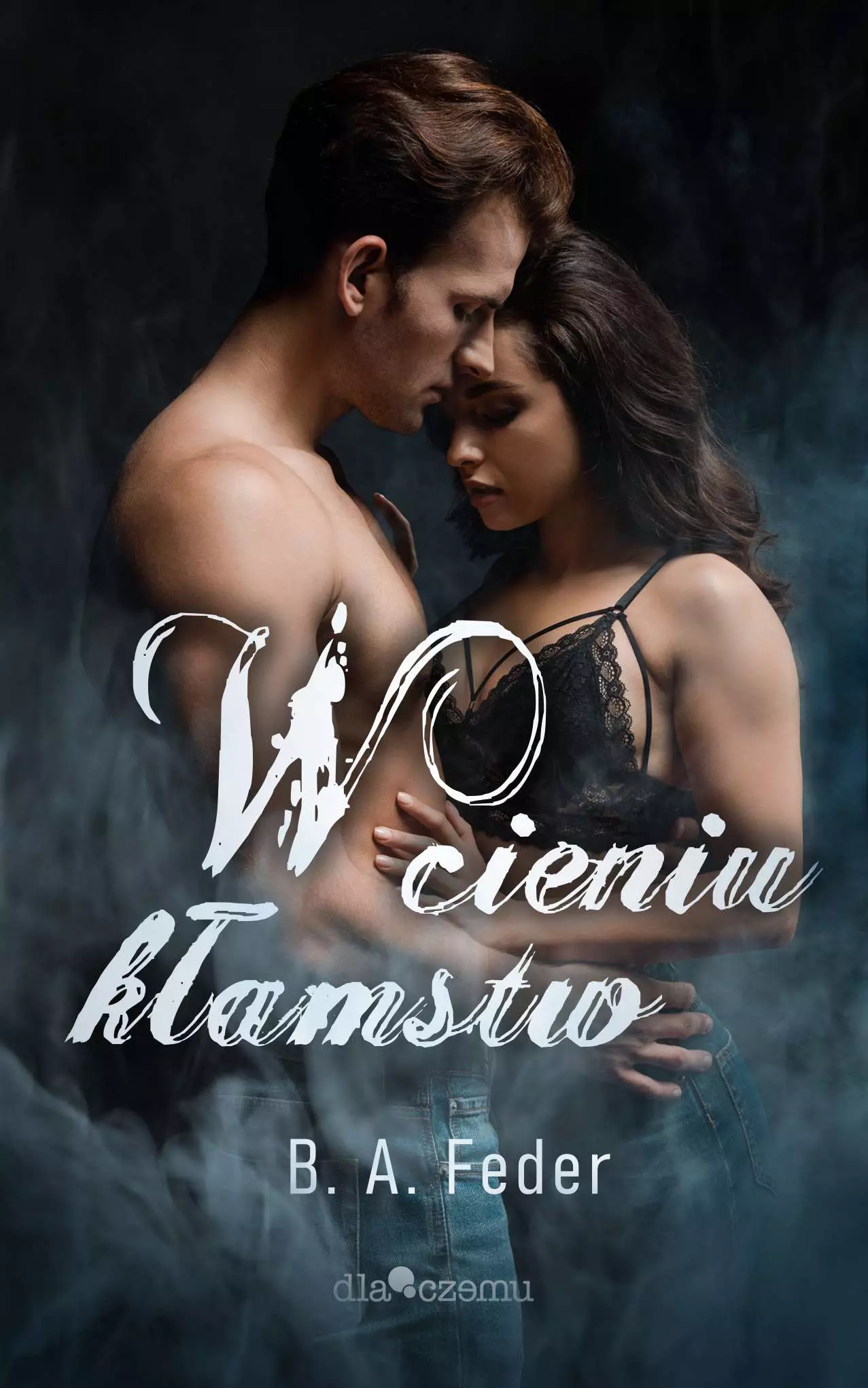 W cieniu kłamstw - Książki