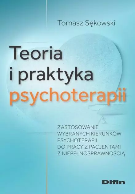 Teoria i praktyka psychoterapii - Książki