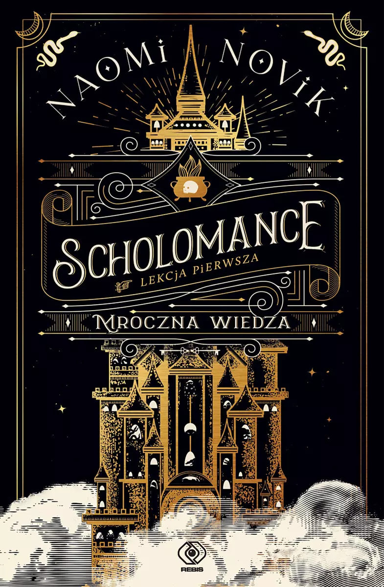 Scholomance. Lekcja pierwsza. Mroczna wiedza - Książki