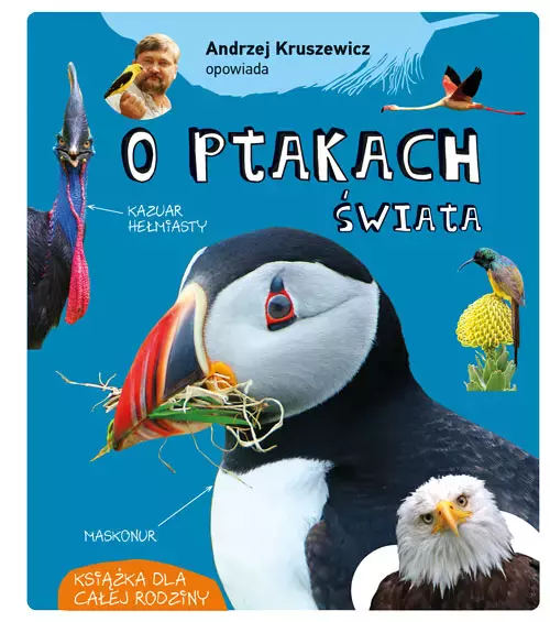 Andrzej Kruszewicz opowiada o ptakach świata - Książki