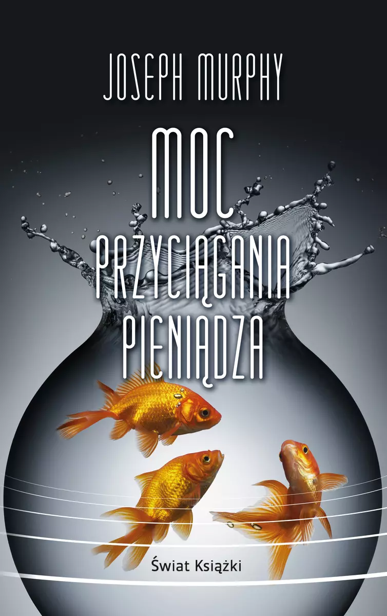 Moc przyciągania pieniądza (wydanie pocketowe) - Książki