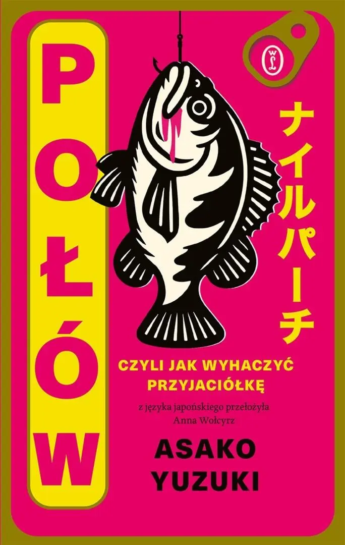 Połów. Czyli jak wyhaczyć przyjaciółkę - Książki