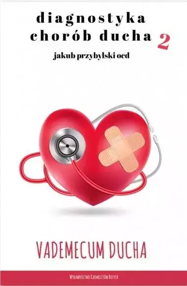 Vademecum ducha. Diagnostyka chorób ducha 2 - Książki
