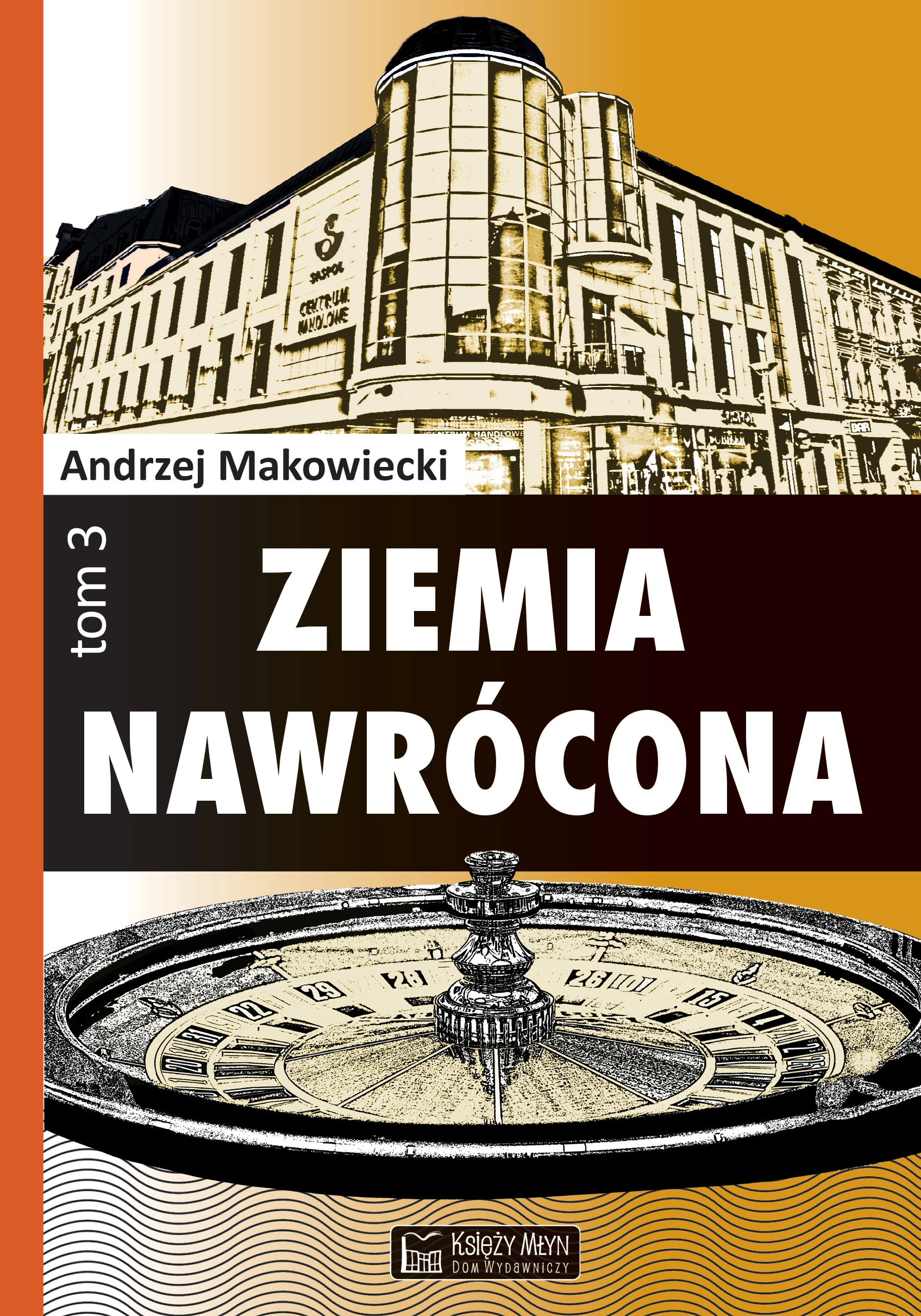 Ziemia nawrócona t. 3 - Książki