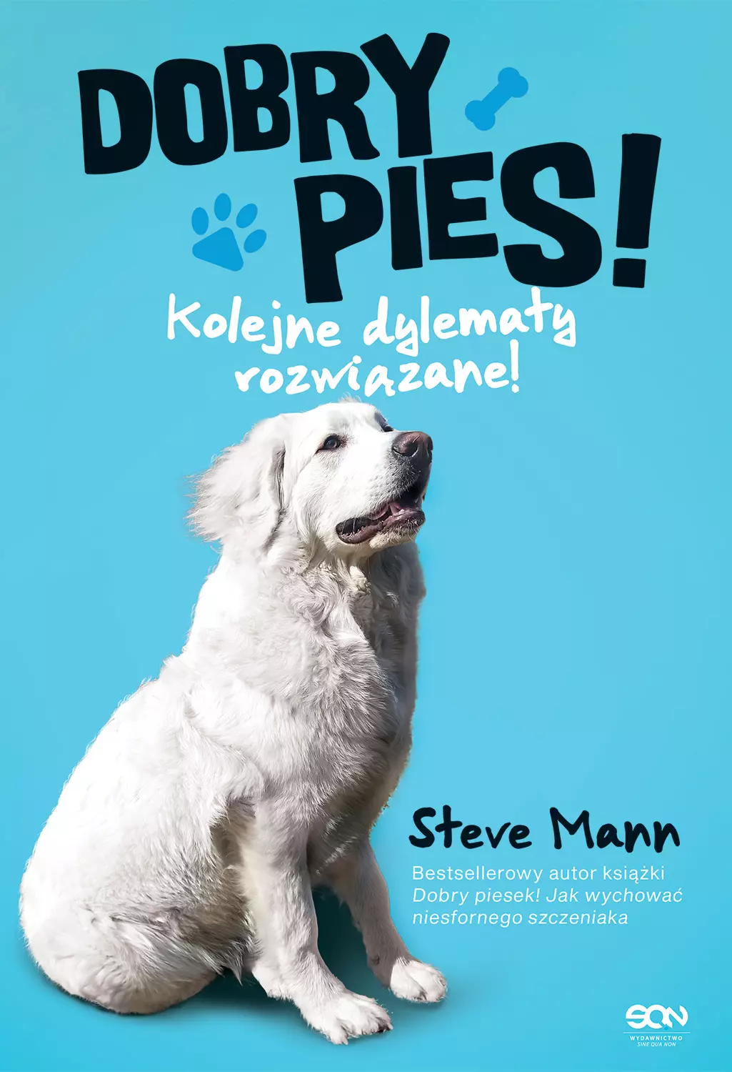 Dobry pies. Kolejne dylematy rozwiązane! - Książki
