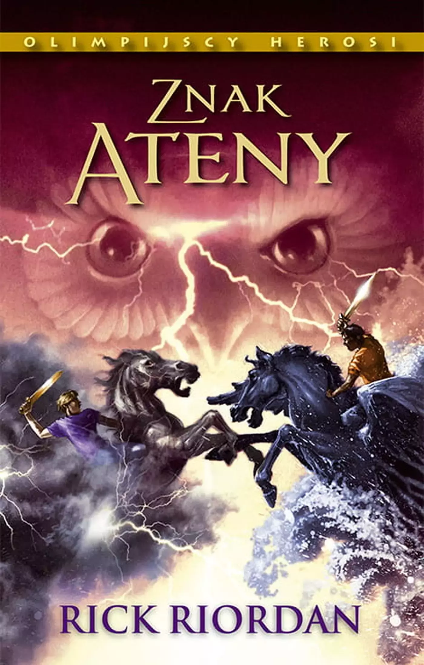 Olimpijscy herosi. Tom 3. Znak Ateny - Książki