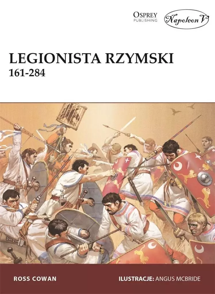Legionista rzymski 161-284 - Książki