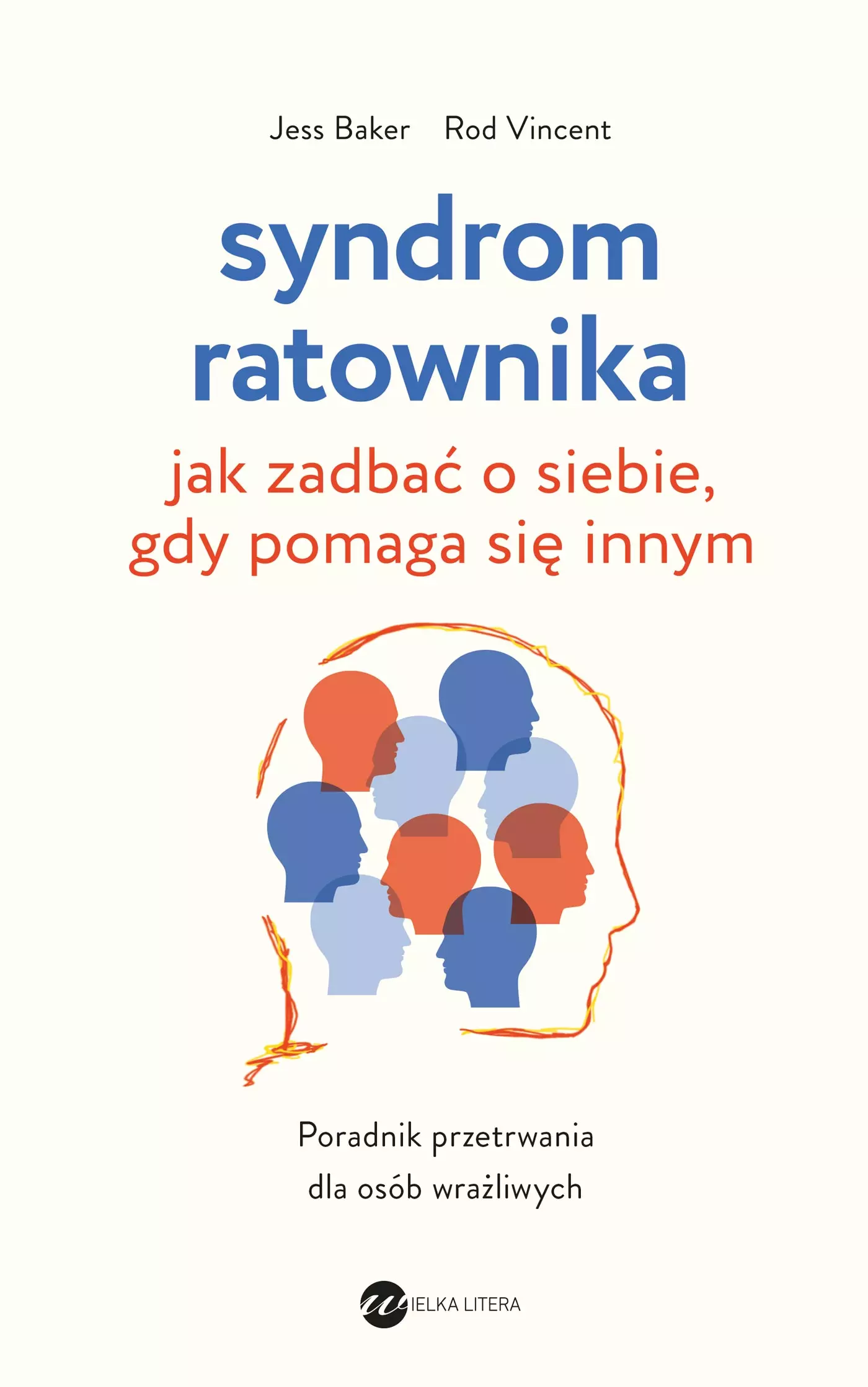 Syndrom ratownika. Jak zadbać o siebie, gdy pomaga się innym - Książki