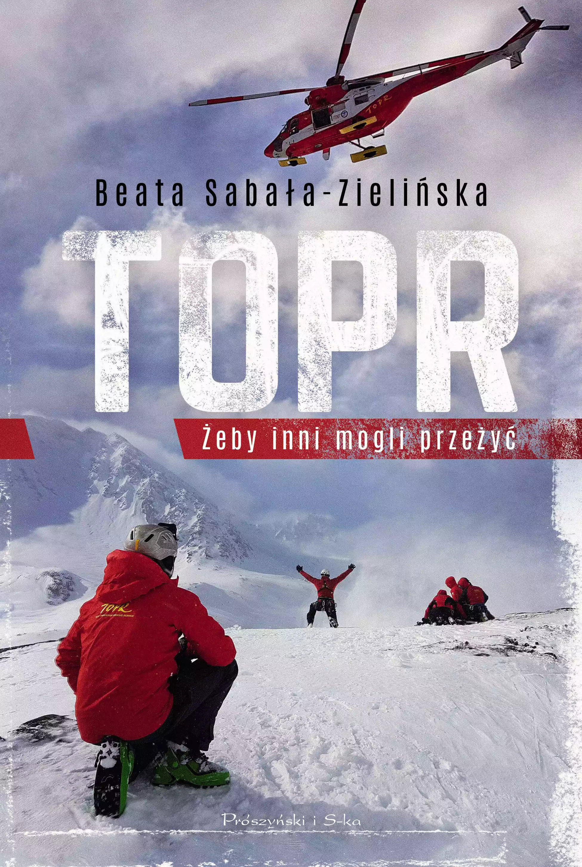 TOPR. Żeby inni mogli przeżyć - Książki