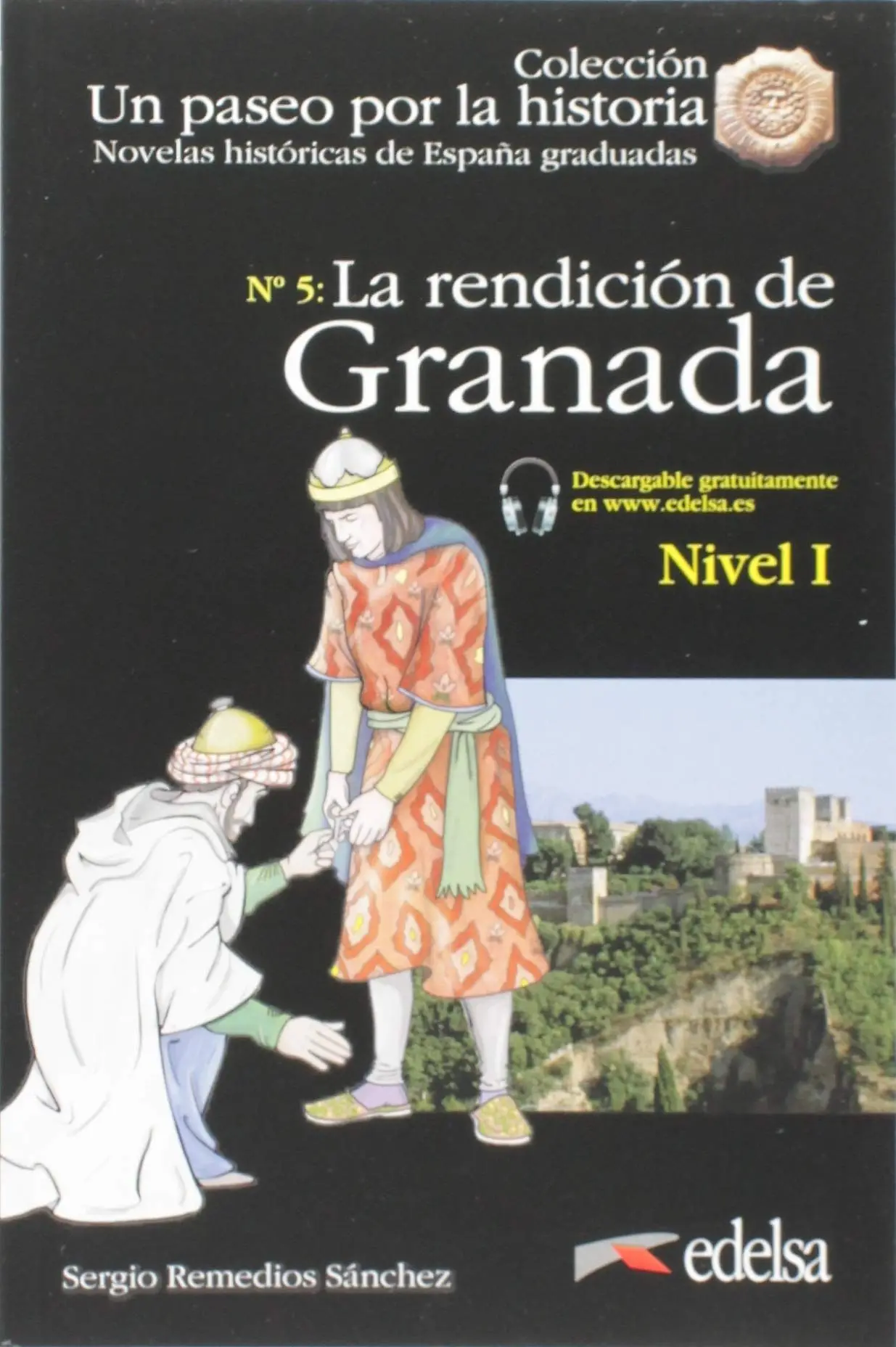 LH La rendicion de Granada książka + audio online Nivel 1 - Książki