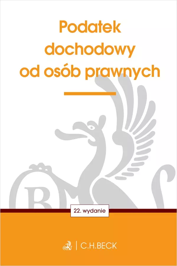 Podatek dochodowy od osób prawnych wyd. 22 - Książki