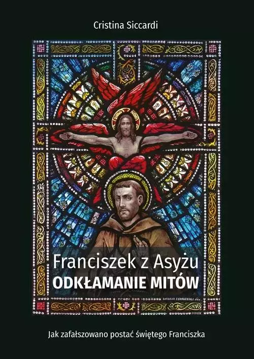 Franciszek z Asyżu. Odkłamanie mitów - Książki