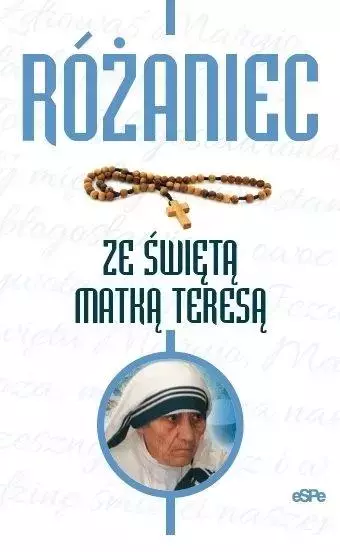 Różaniec ze świętą Matką Teresą w.2019 - Książki