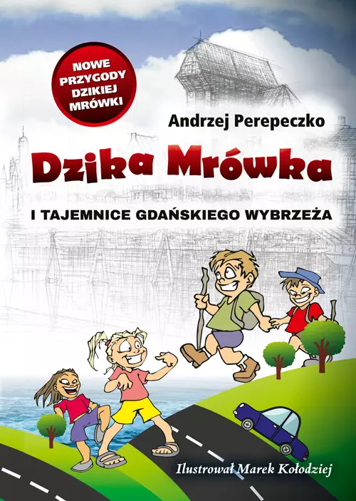Dzika Mrówka i tajemnice gdańskiego wybrzeża - Książki
