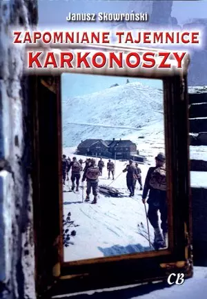 Zapomniane tajemnice Karkonoszy - Książki