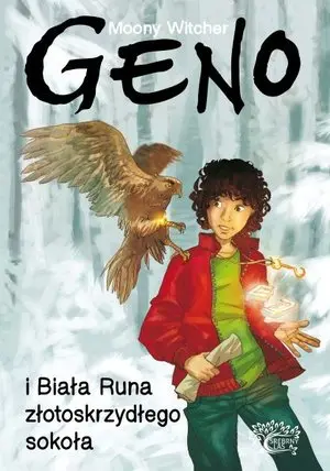 Geno i Biała Runa złotoskrzydłego sokoła. Tom 2 - Książki