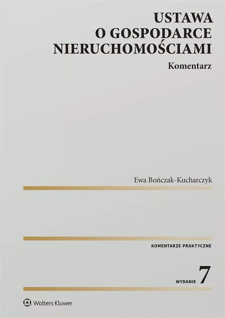 Ustawa o gospodarce nieruchomościami. Komentarz - Książki