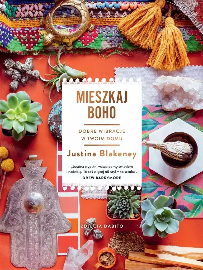 Mieszkaj boho. Dobre wibracje w twoim domu - Książki