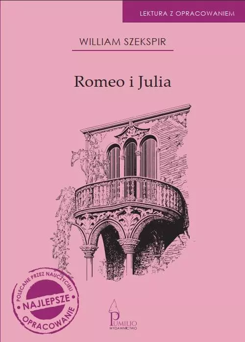 Romeo i Julia. Lektura z opracowaniem - Książki