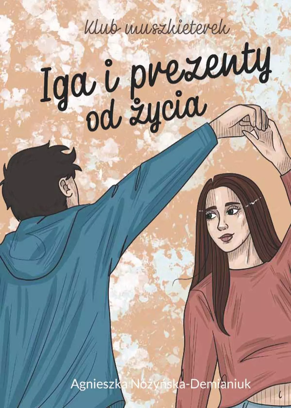 Klub muszkieterek. Iga i prezenty od życia - Książki