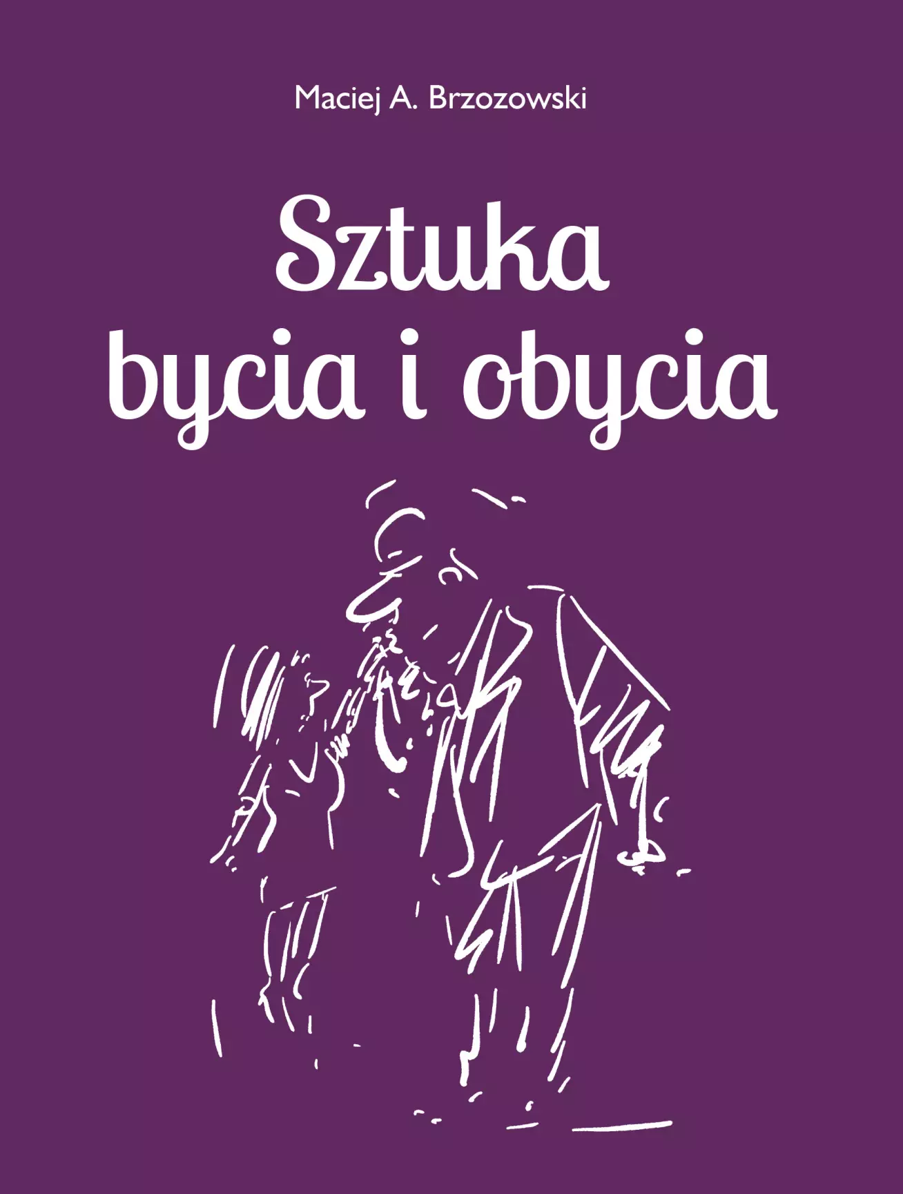 Sztuka bycia i obycia - Książki