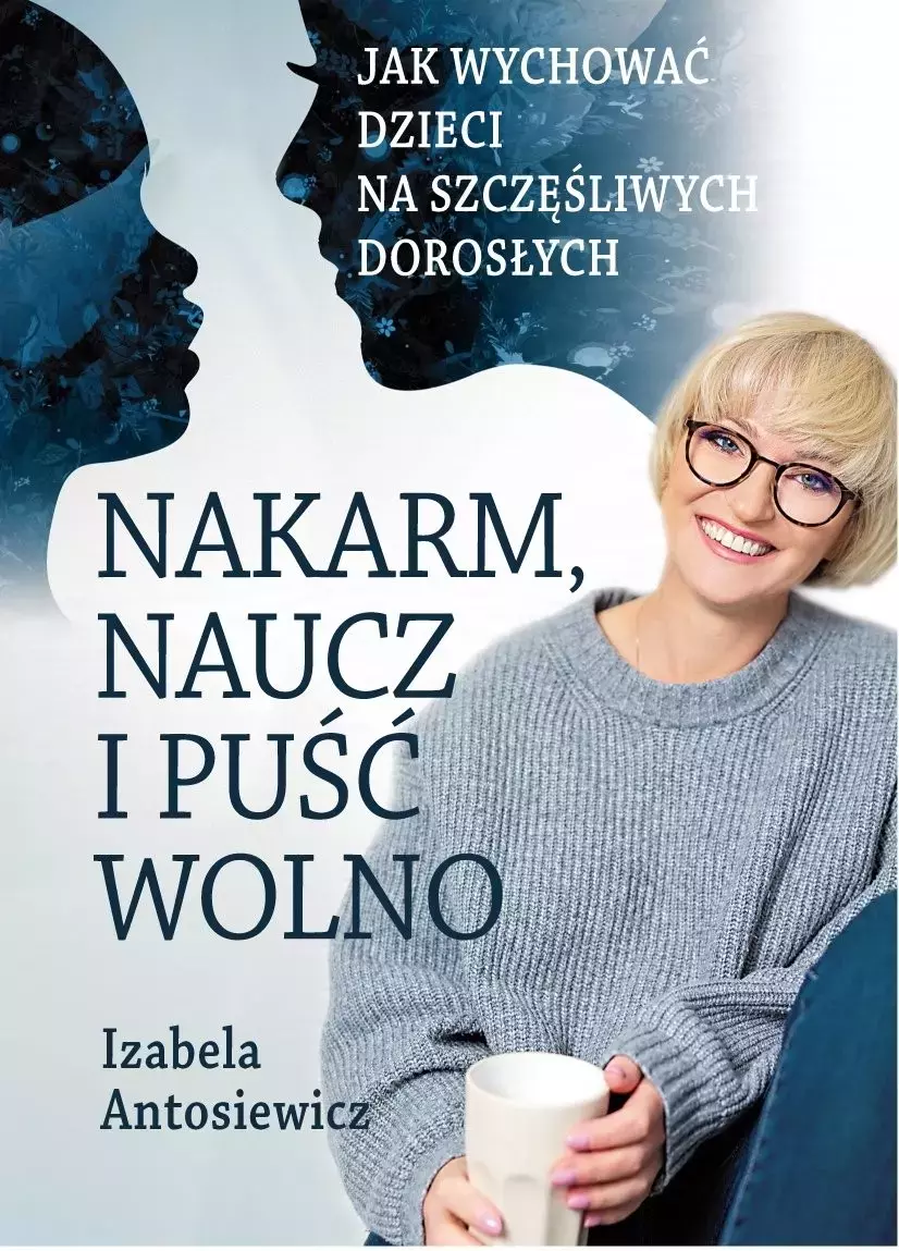 Nakarm, naucz i puść wolno - Książki