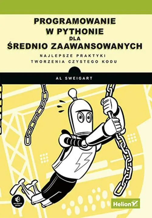 Programowanie w Pythonie dla średnio zaawansowanych - Książki