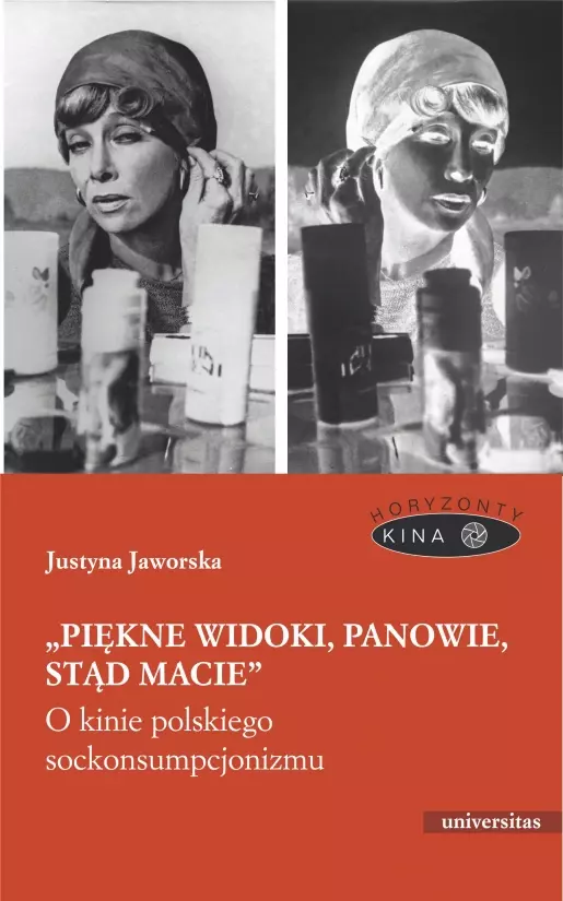 „Piękne widoki, panowie, stąd macie”. O kinie polskiego sockonsumpcjonizmu - Książki
