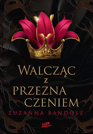 Walcząc z przeznaczeniem - Książki