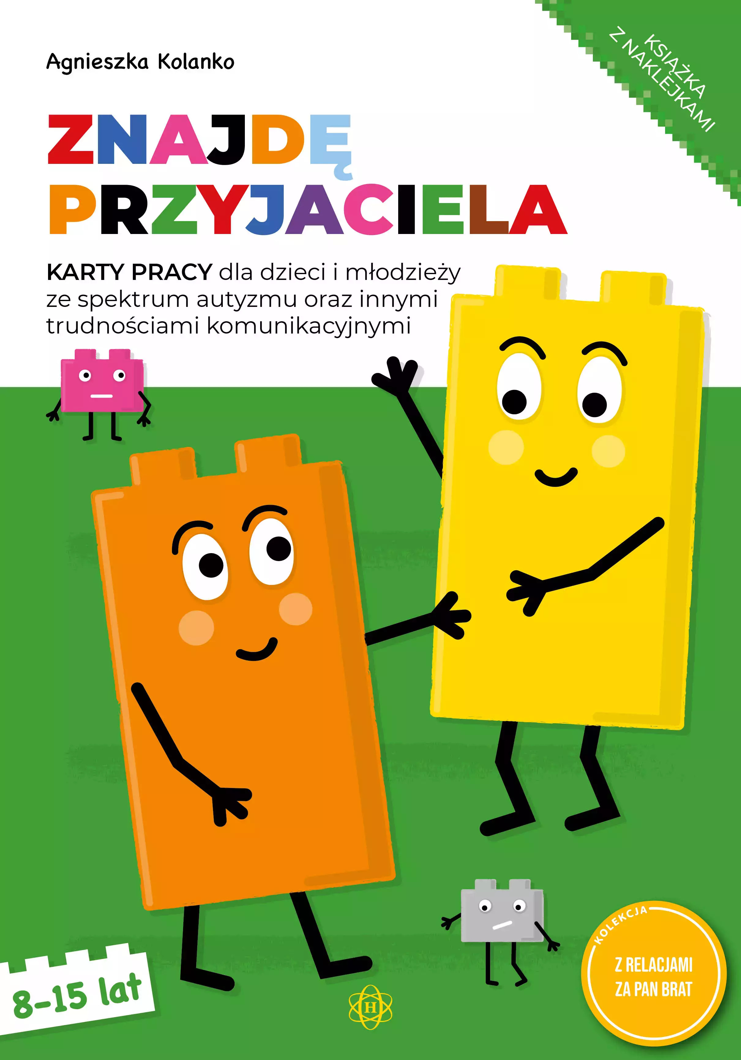 Znajdę przyjaciela. Karty pracy dla dzieci i młodzieży ze spektrum autyzmu oraz innymi trudnościami komunikacyjnymi - Książki