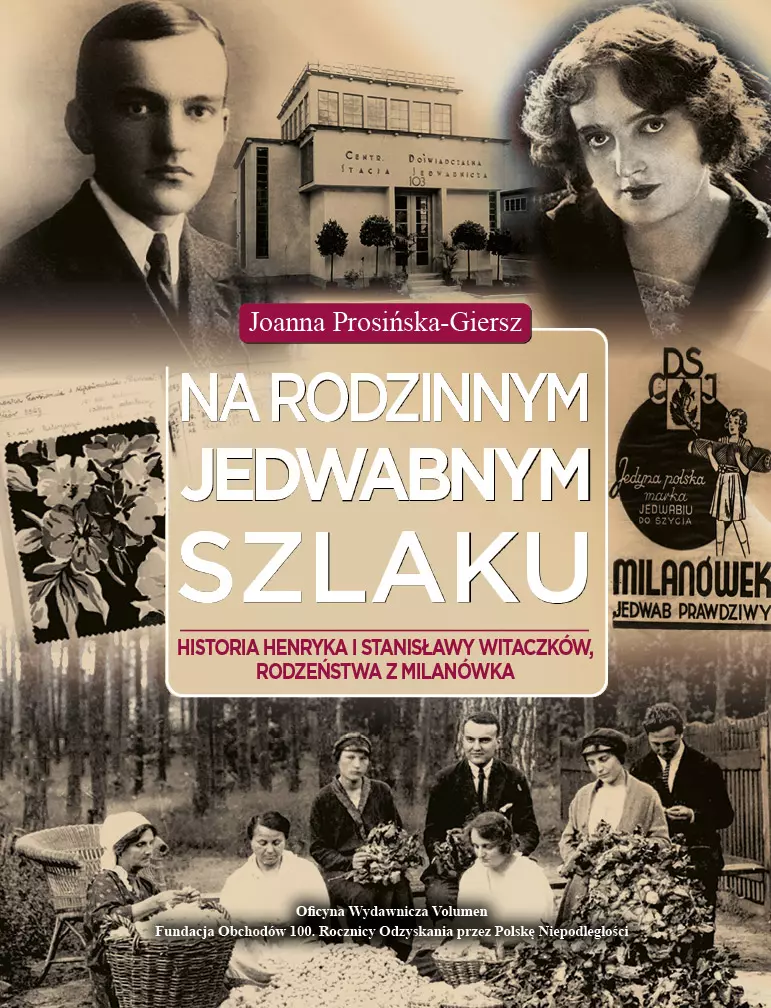 Na rodzinnym jedwabnym szlaku. Historia Henryka i Stanisławy Witaczków, rodzeństwa z Milanówka - Książki