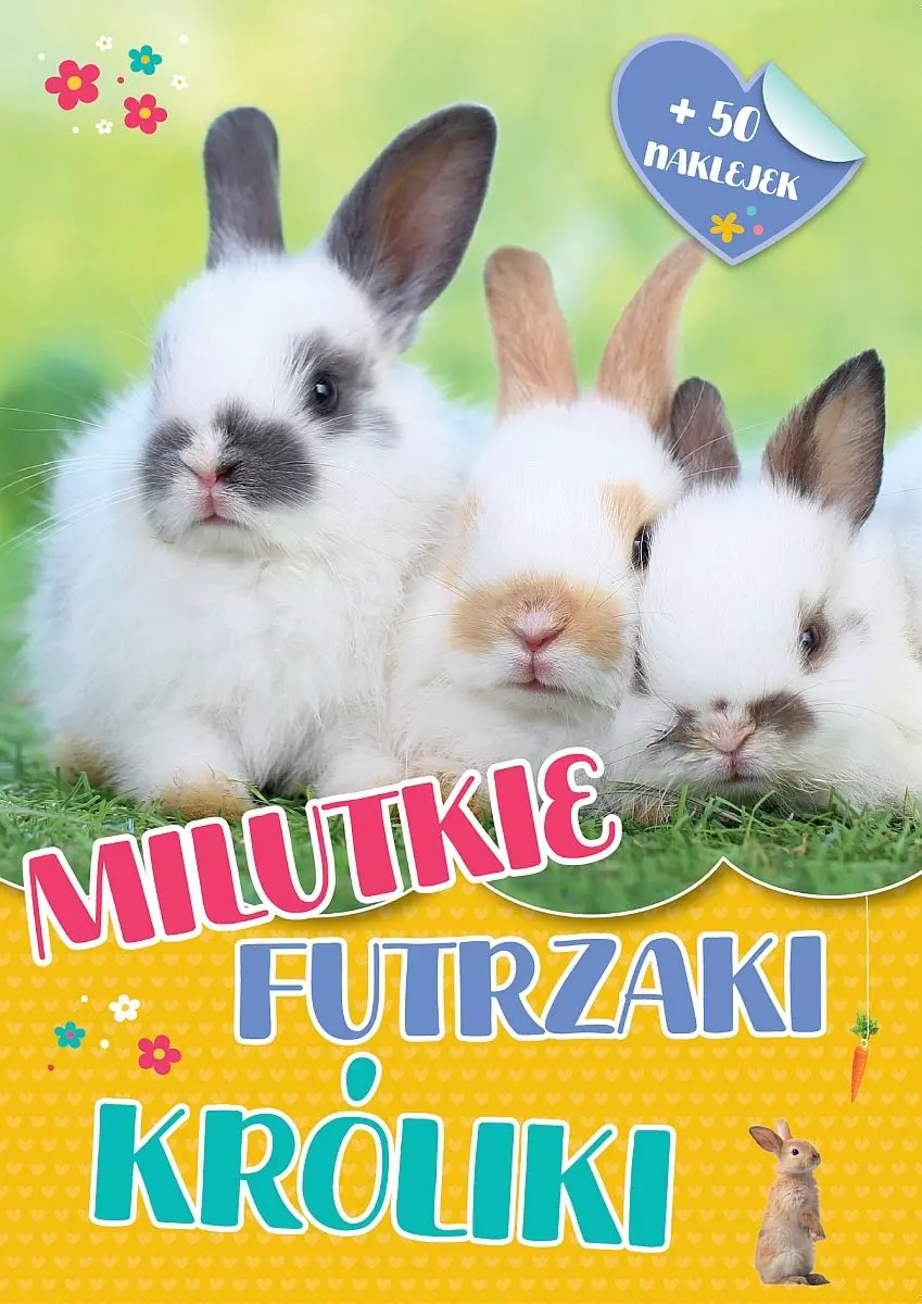 Milutkie futrzaki. Króliki - Książki