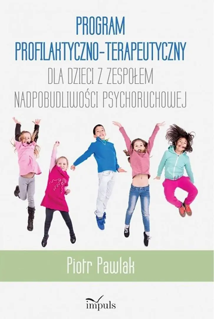 Program profilaktyczno-terapeutyczny dla dzieci... - Książki