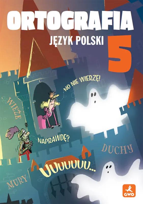 Język polski 5 Ortografia Zasady i ćwiczenia - Książki