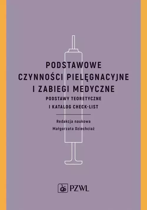 Podstawowe czynności pielęgnacyjne i zabiegi medyczne - Książki