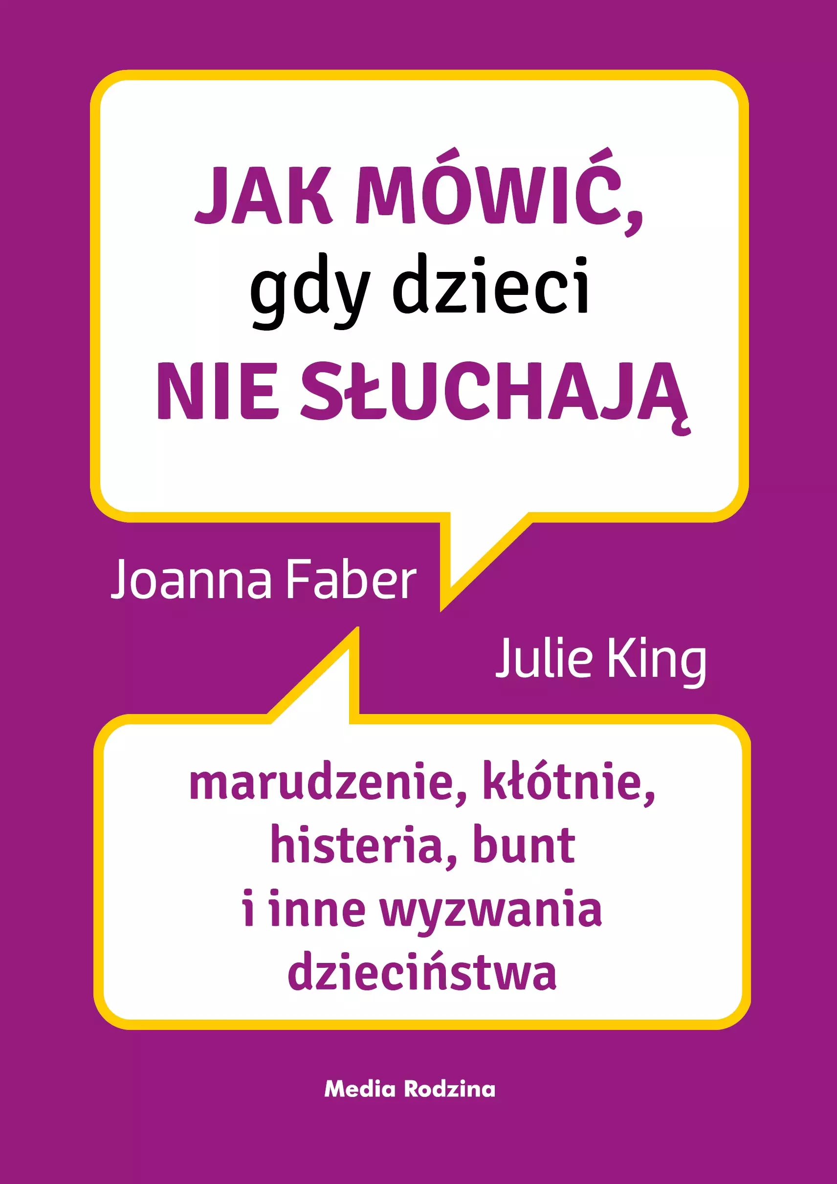 Jak mówić, gdy dzieci nie słuchają - Książki