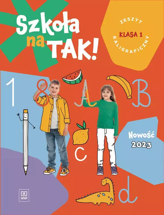 Szkoła na TAK! Zeszyt kaligrafii. Edukacja wczesnoszkolna. Klasa 1 - Książki