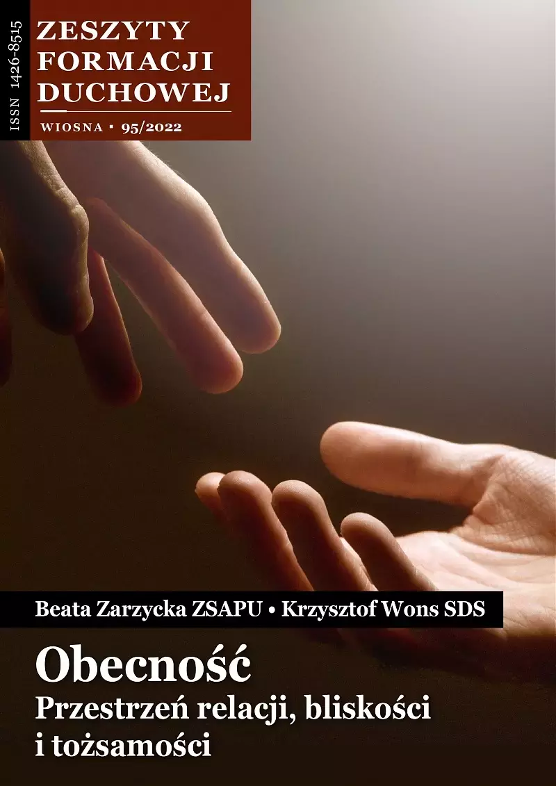 Zeszyty Formacji Duchowej. Nr 95. Obecność. Przestrzeń relacji, bliskości i tożsamości - Książki