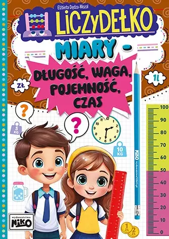 Miary: długość, waga, pojemność, czas. Liczydełko - Książki