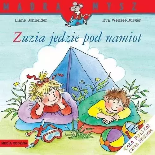 Mądra Mysz. Zuzia jedzie pod namiot - Książki