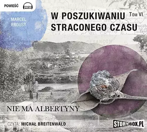 W poszukiwaniu straconego czasu. Tom 6. Nie ma Albertyny. Audiobook - Audiobooki