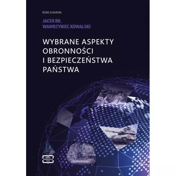 Wybrane aspekty obronności i bezpieczeństwa państwa - Książki