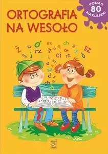 Ortografia na wesoło SBM - Książki